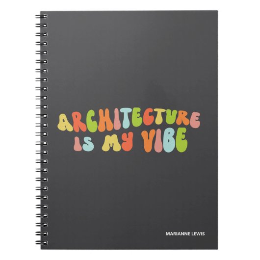 Architectuur is mijn vibe, groovy retro architect notitieboek (Voorkant)