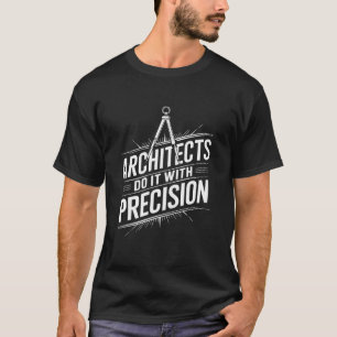 Architectuur Student, Architecten Doen Het Met Pre T-shirt