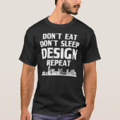 Architectuur Student Eet niet Slaap Herhaal Archit T-shirt (Voorkant)