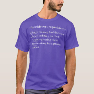Architectuurproblemen T-shirt