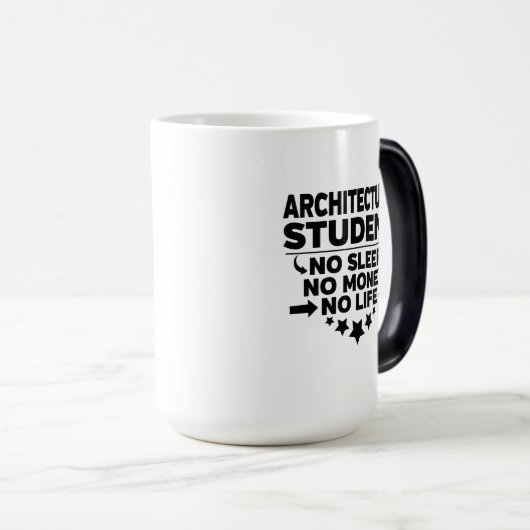 Architectuurstudent Geen slaapstand Geen geld geen Magische Mok (Voorkant rechts)