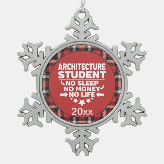 Architectuurstudent Geen slaapt Money Life Red Pse Tin Sneeuwvlok Ornament (Voorkant)