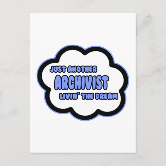 Archivaris .. Livin' The Dream Briefkaart (Voorkant)
