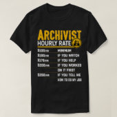 Archivist Hourly Rate Funny Librarian Archivist Lo T-shirt (Design voorkant)