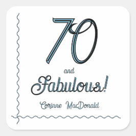 Arctic Blue Seventy and Fabulous 70th Birthday Vierkante Sticker