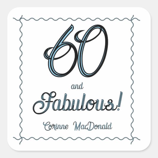Arctic Blue Sixty and Fabulous 60th Birthday Party Vierkante Sticker (Voorkant)