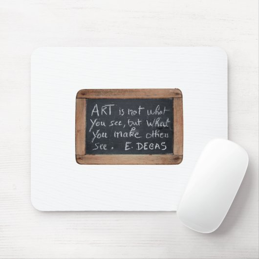 Ardoise 03 Quotes Degas Mousepad Muismat (Met muis)