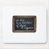 Ardoise 08 Cezanne's Quote White Mousepad Muismat (Voorkant)