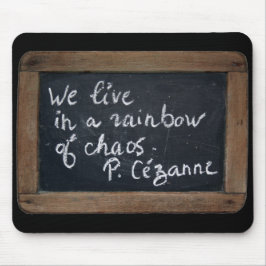 Ardoise Rustic School Slate Cezanne's Quote MouseP Muismat