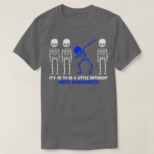 ARDS-bewustzijn Het is oké om een beetje anders da T-shirt (Design voorkant)