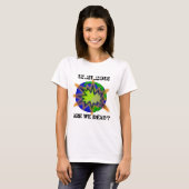 are_we_dood_world t-shirt (Voorkant volledig)