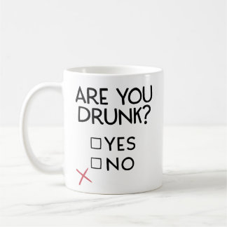 Are you drunk mug, funny drinking coffee mug, gift koffiemok