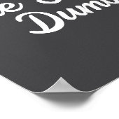 Are You Dumb Funny Quotes Sayings Sarcasm Sarcasti Poster (Hoek)