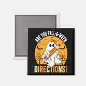 Are You Fall-o-ween Direction Funny Sarcastic Quot Magneet (Voorkant / Achterkant)