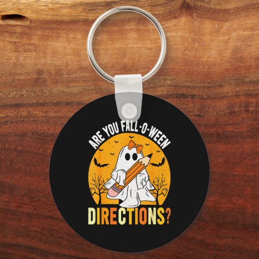 Are You Fall-o-ween Direction Funny Sarcastic Quot Sleutelhanger (Voorkant)