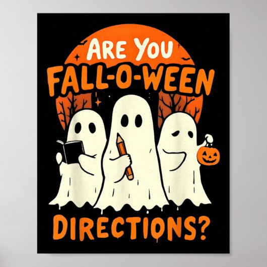 Are You Fall O Ween Direction Halloween Teacher Gh Poster (Voorkant)