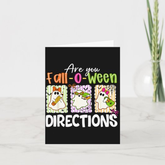 Are You Fall-o-ween Directions Cute Ghost Teacher  Kaart (Voorkant)