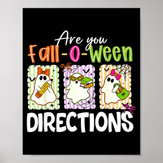 Are You Fall-o-ween Directions Cute Ghost Teacher  Poster (Voorkant)