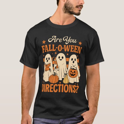 Are You Fall-O-Ween Directions?” Funny Autumn  T-shirt (Voorkant)
