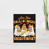 Are You Fall-o-ween Directions Funny Ghost Teacher Kaart (Voorkant)