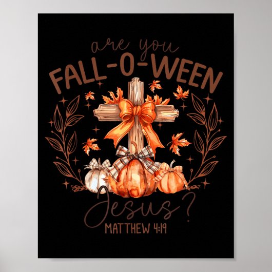Are You Fall-o-ween Jesus Halloween Soky Season Pu Poster (Voorkant)