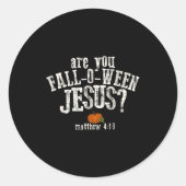 Are You Fall-o-ween Jesus Pumpkin Christian Hallow Ronde Sticker (Voorkant)