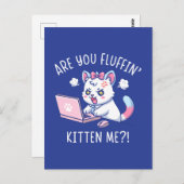 Are You Fluffin' Kitten Me - Cute Cat Office Humor Briefkaart (Voorkant / Achterkant)