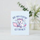 Are You Fluffin' Kitten Me - Cute Cat Office Humor Briefkaart (Staand voorkant)