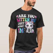 Are You Kitten Me Right Meow Anime 8th Birthday Ca T-shirt (Voorkant)