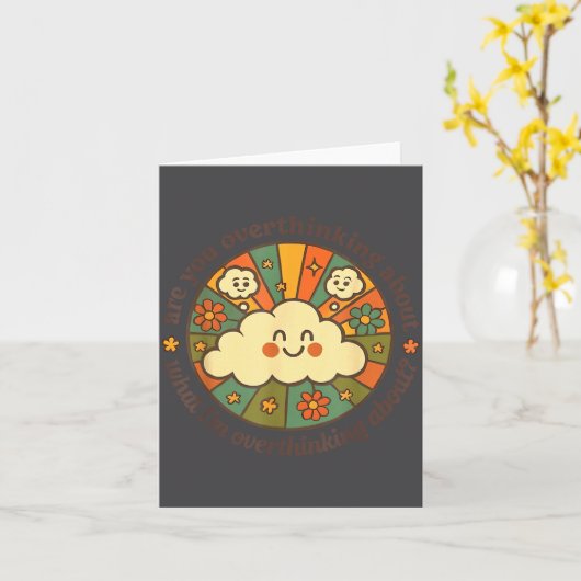 Are You Overthinking About What I'm Overthinking A Kaart (Gele Bloem)