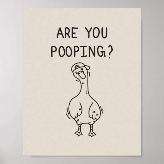 Are you pooping goose poster (Voorkant)