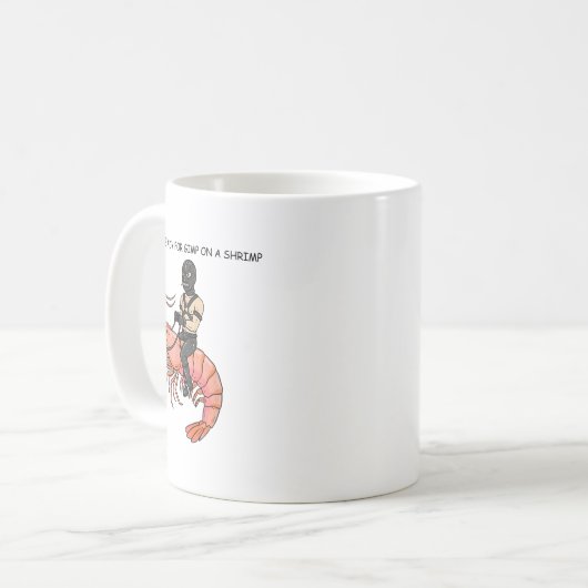 Are You Ready For Gimp On A Shrimp Koffiemok (Voorkant links)