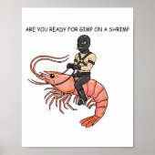 Are You Ready For Gimp On A Shrimp Poster (Voorkant)