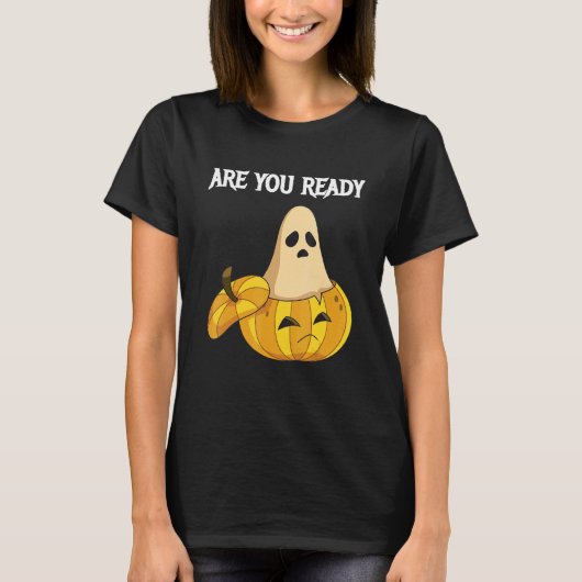 Are you Ready Pumpkins and Ghosts T-shirt (Voorkant)
