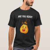 Are you Ready Pumpkins   T-shirt (Voorkant)