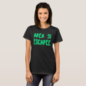 Area 51 Escapee Alien Escaped Prison T-shirt (Voorkant volledig)