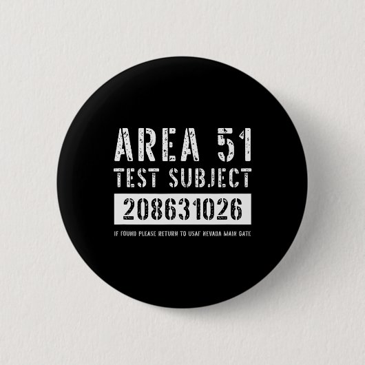 Area 51 Test Subject 1026 Alien Abduction Hallowee Ronde Button 5,7 Cm (Voorkant)