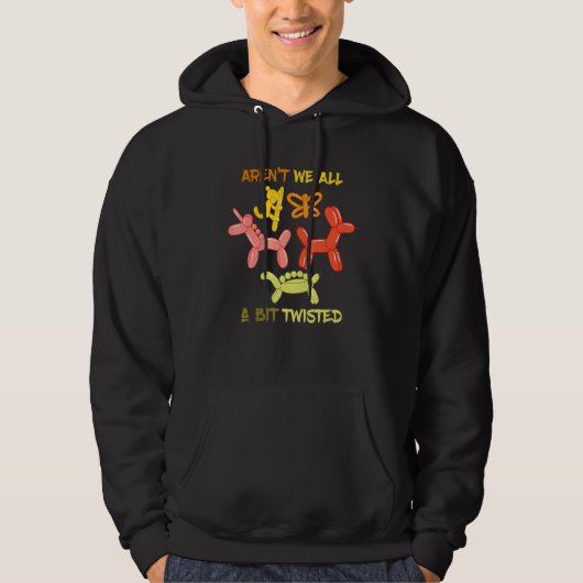Aren't We All Balloon Animal Balloon Bender Balloo Hoodie (Voorkant)
