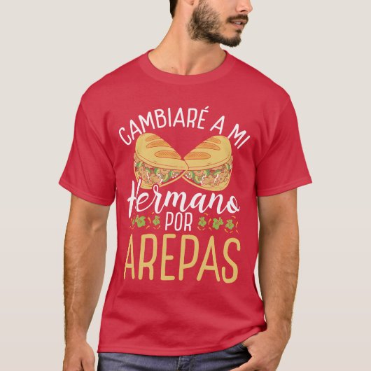 Arepas Maker Venezuela Foodraditional Hispanic ret T-shirt (Voorkant)