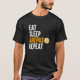 Arepas Quote Funny Colombian Venelan Food Arepa T-shirt