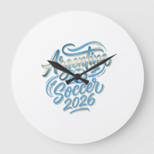 Argentijns Voetbal 2026 Voetbal Vet Land Typografi Grote Klok