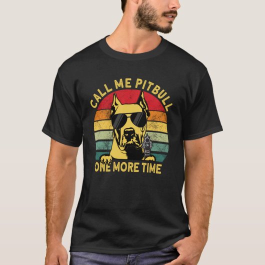 Argentijnse Dogo Noem me Pitbull Eenmaal Meer Dogo T-shirt (Voorkant)