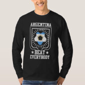Argentinian Support Player  Argentina Beat Everybo T-shirt (Voorkant)