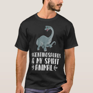Argentinosaurus is mijn gedistilleerde dier t-shirt