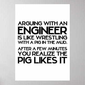 Arguing met ingenieur grappig Poster
