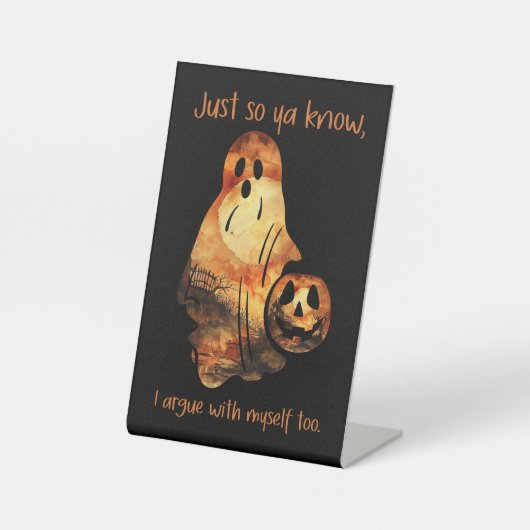 Argumentatieve discutabele Funny Ghost Humor Reclamebord Met Voetstuk (Voorkant)