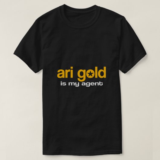Ari Gold is mijn essentiële agent T-shirt (Design voorkant)