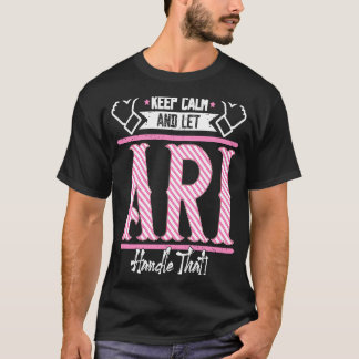 Ari Keep Calm en laat Ari dat handvatten T-shirt