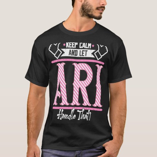 Ari Keep Calm en laat Ari dat handvatten T-shirt (Voorkant)