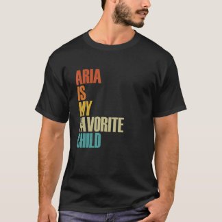Aria is mijn lievelingskind Aria T-shirt